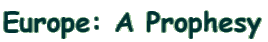 Europe: A Prophesy