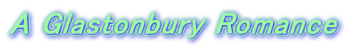 A Glastonbury Romance