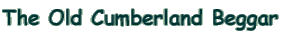 The Old Cumberland Beggar