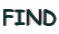 FIND