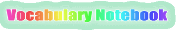 Vocabulary Notebook