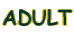 ADULT