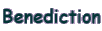 Benediction