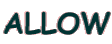 ALLOW