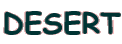 DESERT