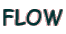 FLOW