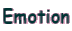 Emotion