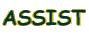 ASSIST