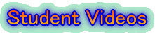 Student Videos