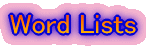 Word Lists