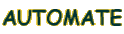 AUTOMATE