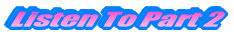Listen To Part 2