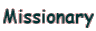 Missionary