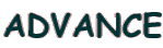 ADVANCE