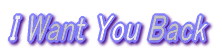 I Want You Back