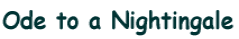 Ode to a Nightingale