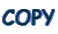 COPY