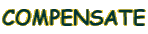 COMPENSATE