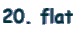 20. flat 
