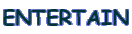 ENTERTAIN