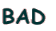BAD 