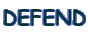 DEFEND