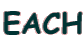 EACH