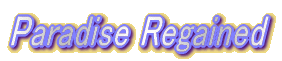 Paradise Regained