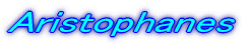 Aristophanes