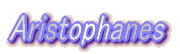 Aristophanes