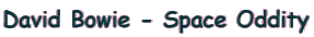 David Bowie - Space Oddity