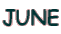 JUNE