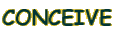 CONCEIVE