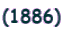 (1886)
