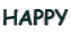 HAPPY
