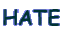 HATE