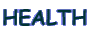 HEALTH 