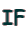 IF