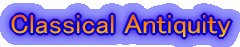Classical Antiquity
