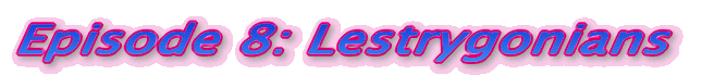 Episode 8: Lestrygonians