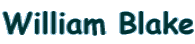 William Blake