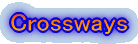 Crossways