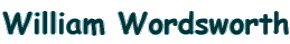 William Wordsworth