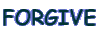 FORGIVE