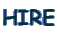 HIRE
