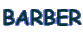 BARBER