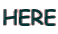 HERE