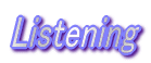 Listening