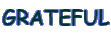 GRATEFUL