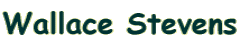 Wallace Stevens